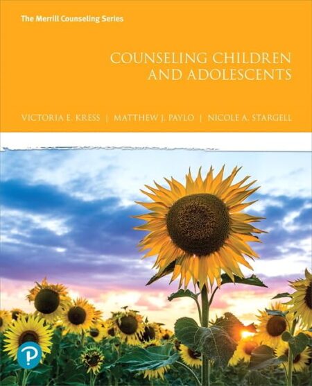 Cover of Counseling Children and Adolescents by Victoria Kress, Matthew Paylo & Nicole Stargell — simple academic paperback design featuring the Merrill Counseling Series title and identifying authors.