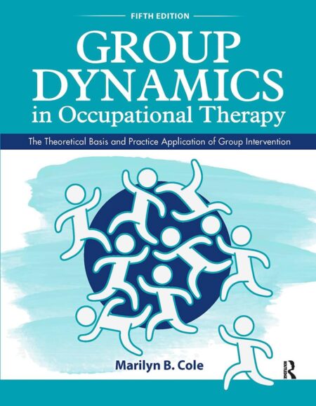 Group Dynamics in Occupational Therapy