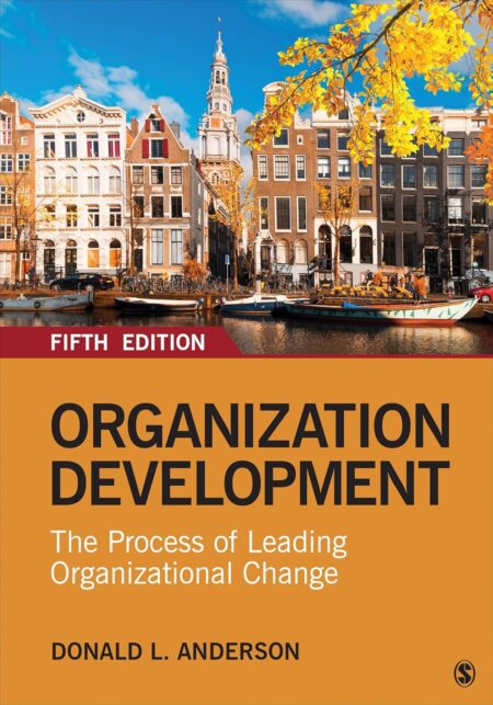 Cover of Organization Development: The Process of Leading Organizational Change (5th Edition) by Donald L. Anderson – textbook on OD and change management.