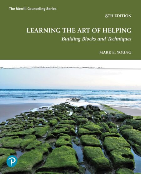 Book cover of Learning the Art of Helping: Building Blocks and Techniques (8th Edition) by Mark E. Young—textbook-style layout with bold title and therapeutic guidance branding.