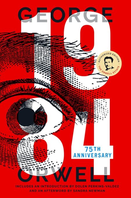Cover of "1984: 75th Anniversary Edition" by George Orwell, featuring a red and black design with an eye illustration symbolizing surveillance and Big Brother