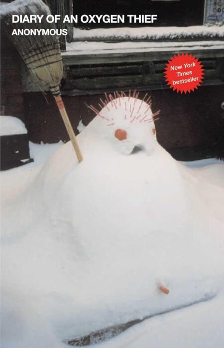 Book cover of 'Diary of an Oxygen Thief' by Anonymous – Buy online at RentSellBooks.com