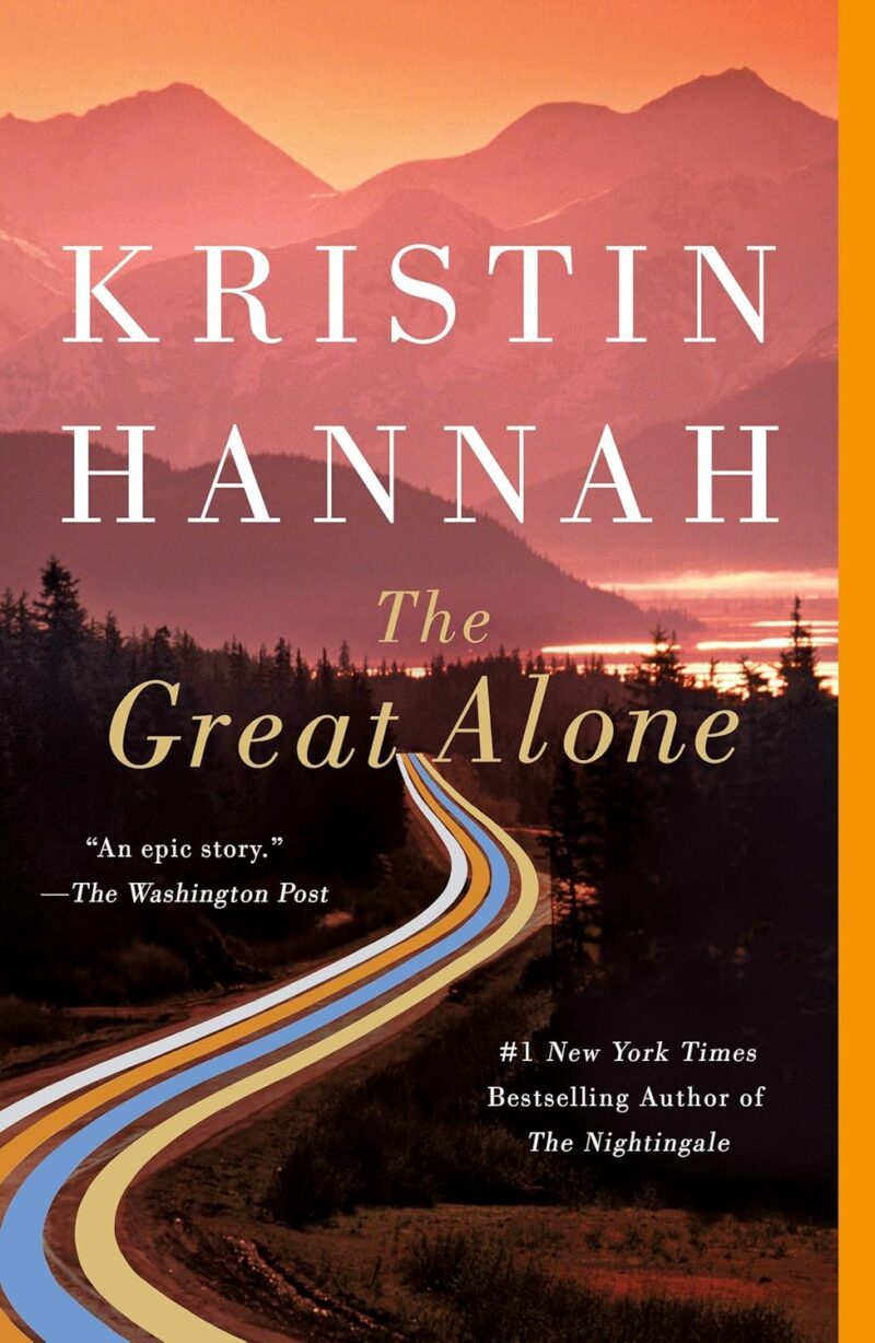 Book cover of 'The Great Alone' by Kristin Hannah – College book deals at RentSellBooks.com