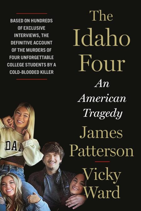 Book cover of 'The Idaho Four' by James Patterson, Vicky Ward – College book deals at RentSellBooks.com