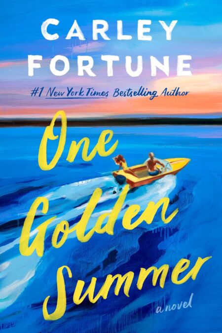 Book cover of 'One Golden Summer' by Carley Fortune – College book deals at RentSellBooks.com