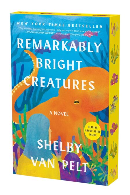 Book cover of 'Remarkably Bright Creatures' by Shelby Van Pelt – Grab your copy now at RentSellBooks.com