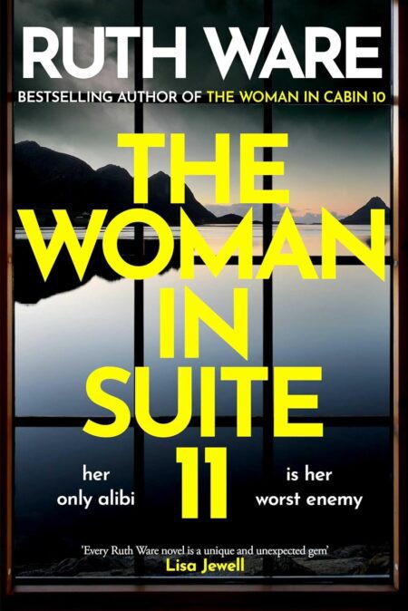 Book cover of 'The Woman in Suite 11' by Ruth Ware – Get your book today on RentSellBooks.com